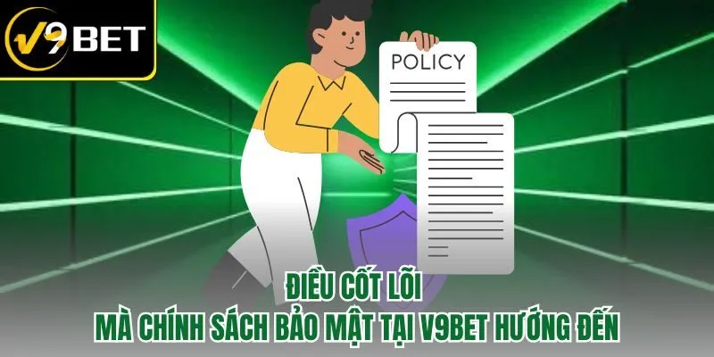 Chính Sách Bảo Mật V9BET – Niềm Tin Vững Chắc Cho Dữ Liệu