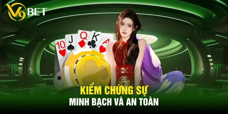 Kiểm chứng sự minh bạch và an toàn